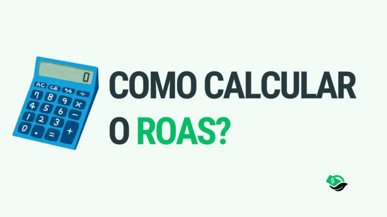 Calculadora de ROAS: Calcule o Retorno dos Seus Anúncios